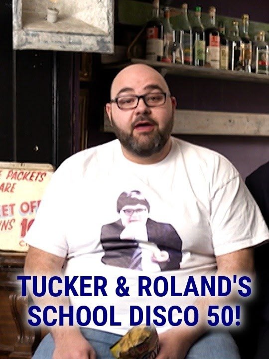 Tucker & Roland's School Disco 50!