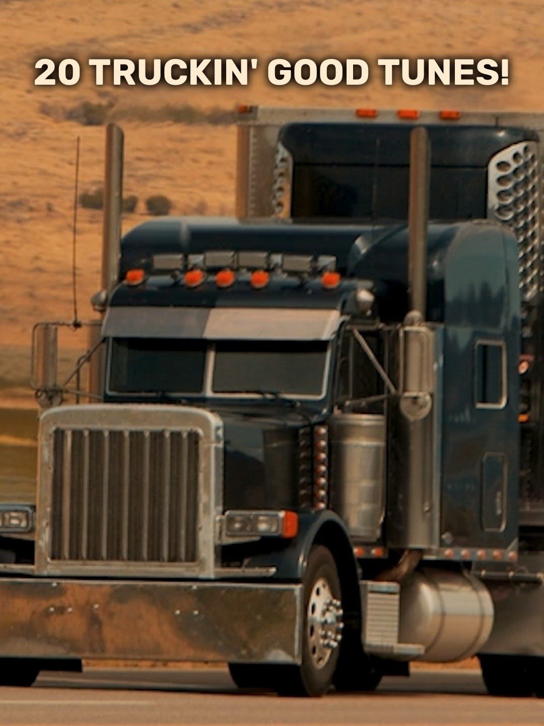 20 Truckin' Good Tunes!