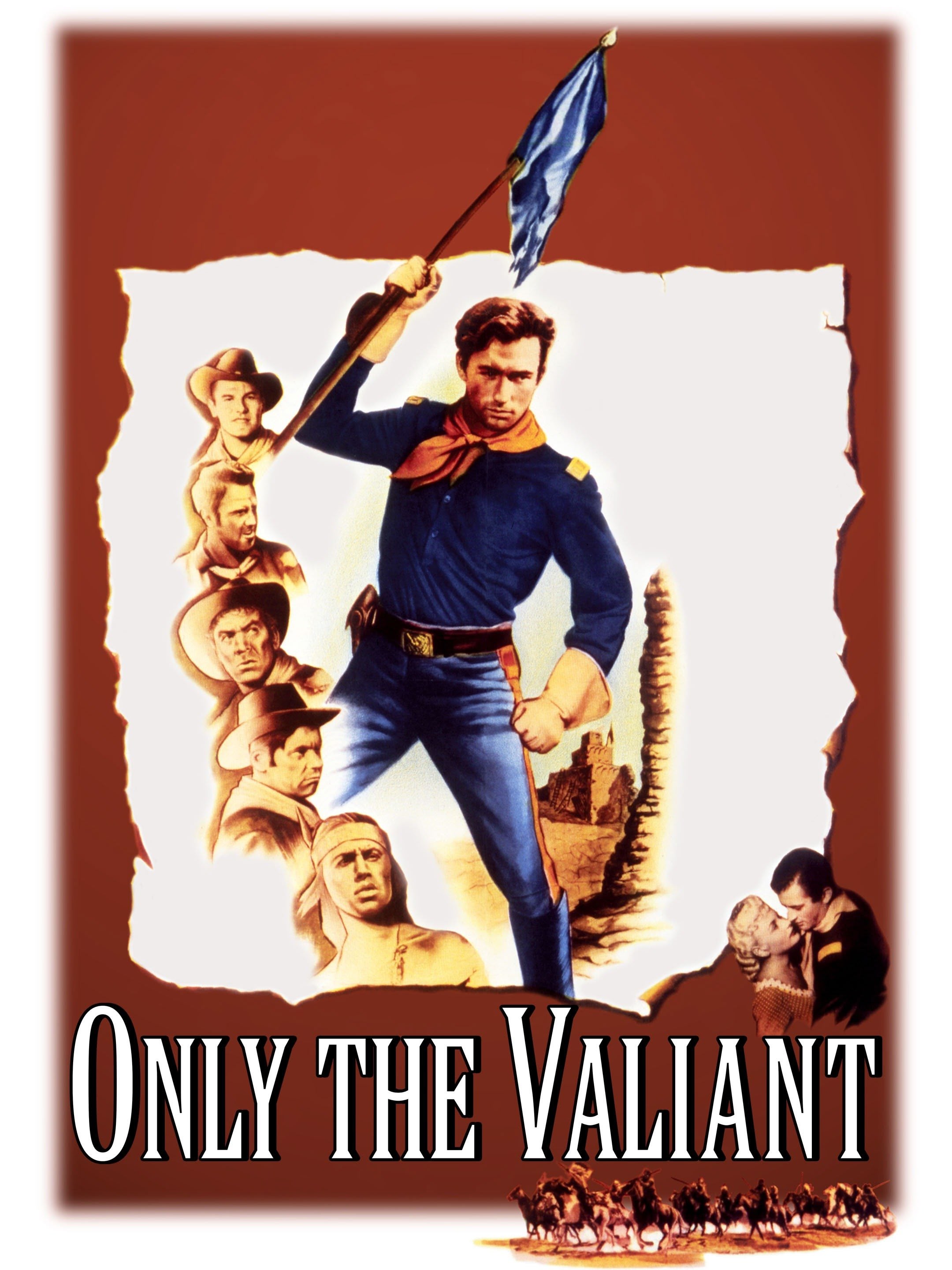 Only The Valiant