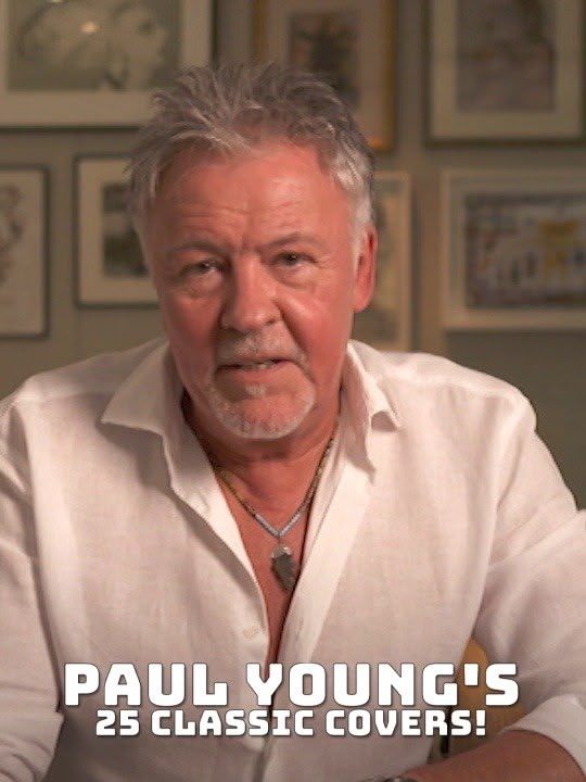 Paul Young's 25 Classic Covers!