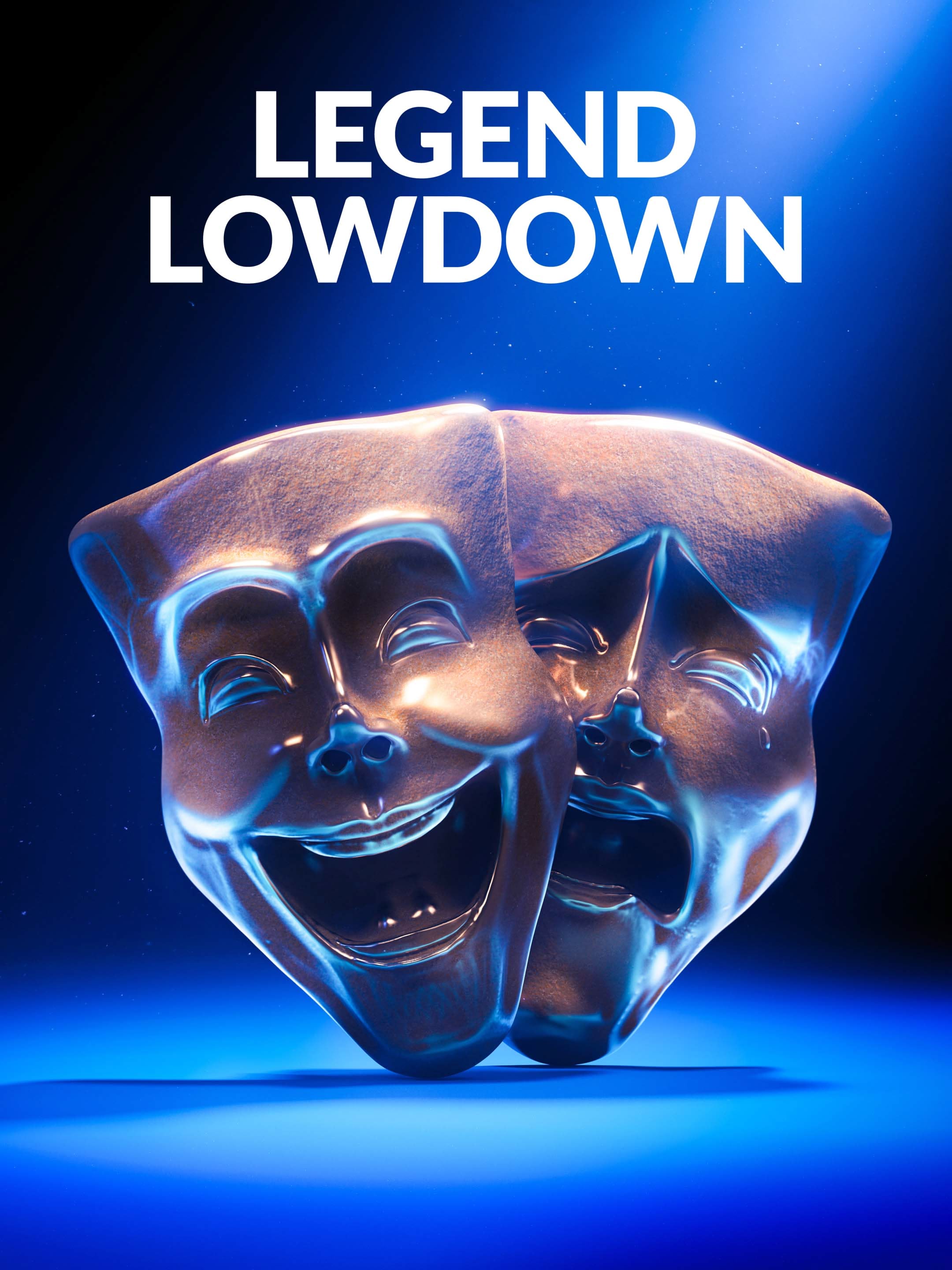 Legend Lowdown
