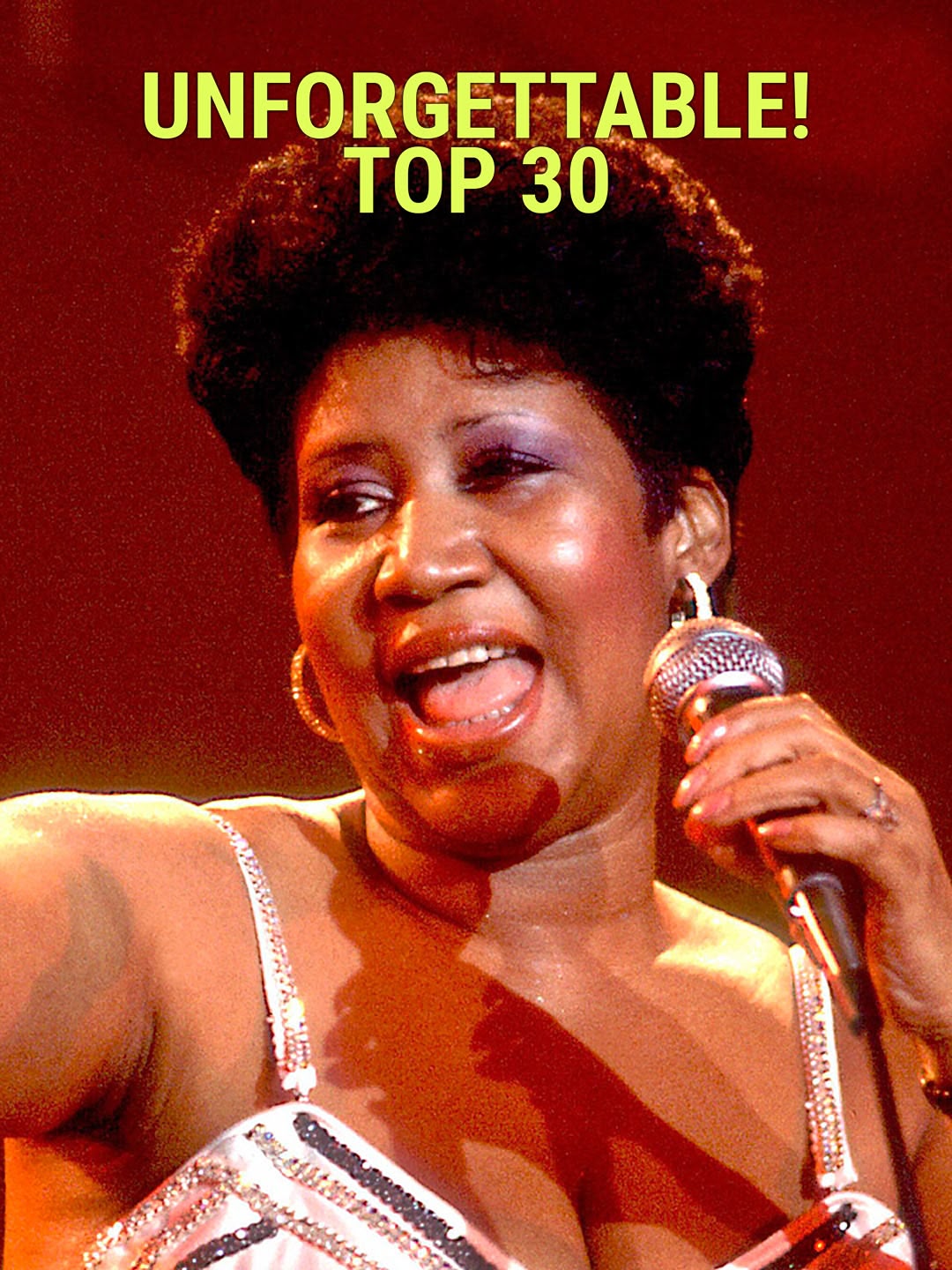 Unforgettable! Top 30