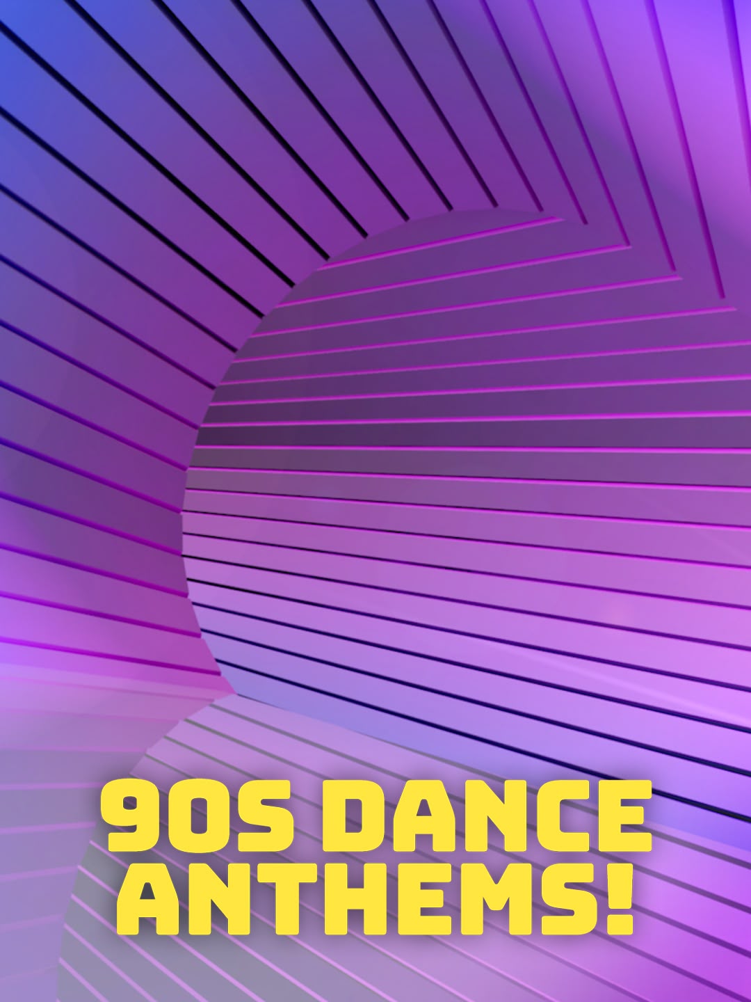 90s Dance Anthems!
